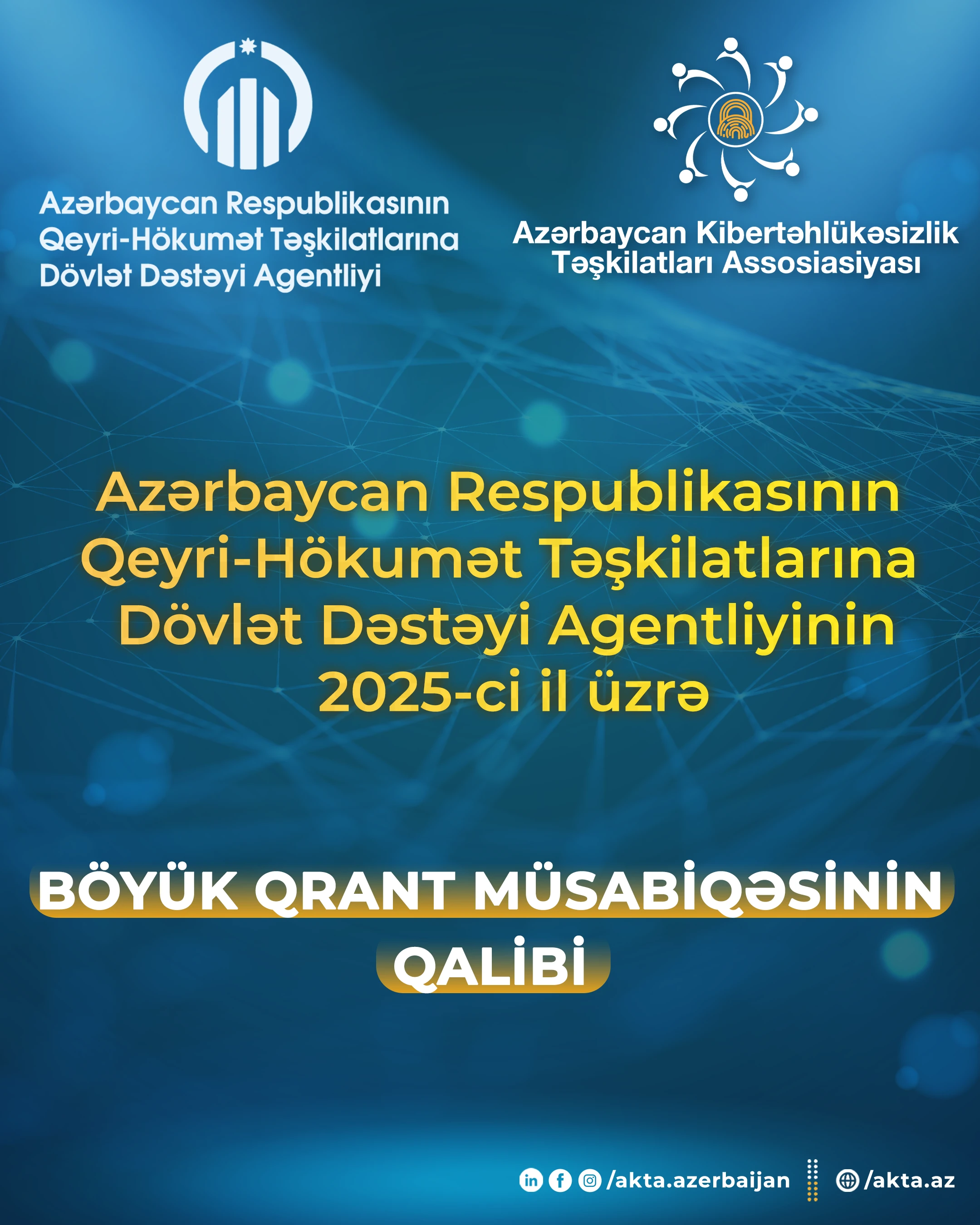 AKTA Qeyri-Hökumət Təşkilatlarına Dövlət Dəstəyi Agentliyinin qrant müsabiqəsinin qalibi olub
